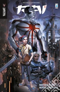 Rai. Vol. 2: Battaglia per il nuovo giappone libro di Kindt Matt; Crain Clayton