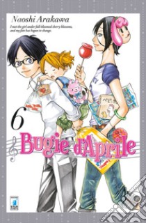 Bugie d'aprile. Vol. 6 libro di Arakawa Naoshi