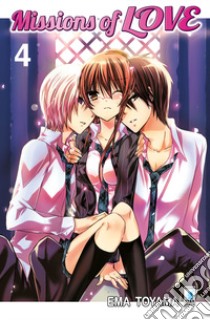 Missions of love. Vol. 4 libro di Toyama Ema