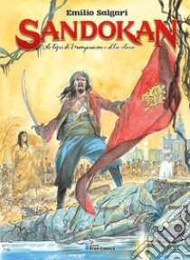 Sandokan. Vol. 1: Le tigri di Mompracen e altre storie libro di Caci D. G. (cur.)