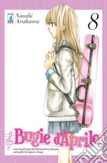 Bugie d'aprile. Vol. 8 libro di Arakawa Naoshi