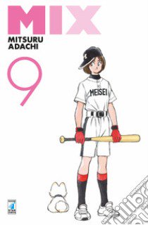 Mix. Vol. 9 libro di Adachi Mitsuru