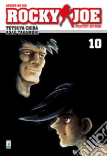 Rocky Joe. Perfect edition. Vol. 10 libro di Chiba Tetsuya; Takamori Asao