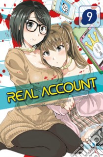 Real account. Vol. 9 libro di Okushou