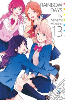 Rainbow days. Vol. 13 libro di Minami Mizuno