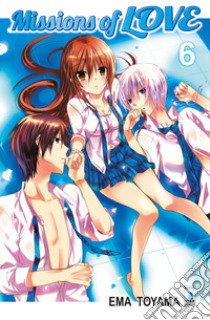 Missions of love. Vol. 6 libro di Toyama Ema