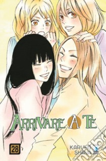 Arrivare a te. Vol. 28 libro di Shiina Karuho