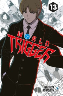 World Trigger. Vol. 13 libro di Ashihara Daisuke