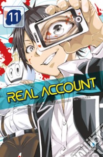 Real account. Vol. 11 libro di Okushou