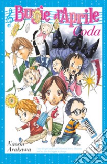 Bugie d'aprile. Coda libro di Arakawa Naoshi