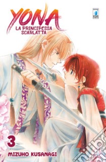 Yona la principessa scarlatta. Vol. 3 libro di Kusanagi Mizuho
