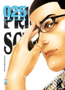 Prison school. Vol. 25 libro di Hiramoto Akira