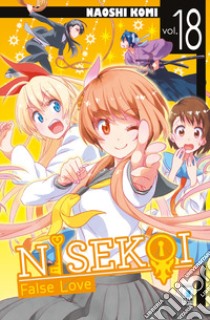 Nisekoi. False love. Vol. 18 libro di Komi Naoshi