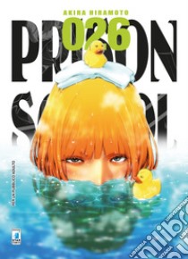 Prison school. Vol. 26 libro di Hiramoto Akira