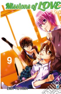 Missions of love. Vol. 9 libro di Toyama Ema