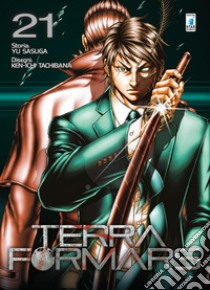 Terra formars. Vol. 21 libro di Sasuga Yu; Tachibana Ken-ichi