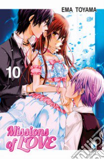 Missions of love. Vol. 10 libro di Toyama Ema