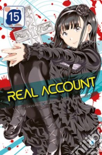 Real account. Vol. 15 libro di Okushou