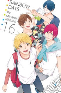 Rainbow days. Vol. 16 libro di Minami Mizuno