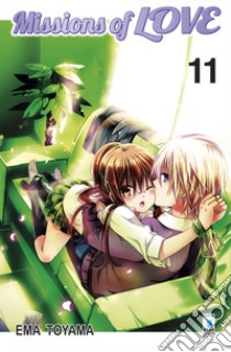 Missions of love. Vol. 11 libro di Toyama Ema