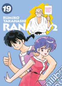 Ranma ½. Nuova ediz.. Vol. 19 libro di Takahashi Rumiko