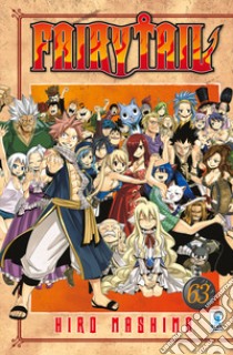 Fairy Tail. Vol. 63 libro di Mashima Hiro