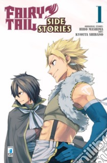 Fairy Tail. Side stories. Vol. 1 libro di Mashima Hiro