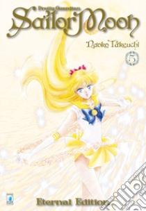 Pretty guardian Sailor Moon. Eternal edition. Vol. 5 libro di Takeuchi Naoko