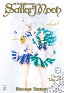 Pretty guardian Sailor Moon. Eternal edition. Vol. 6 libro di Takeuchi Naoko