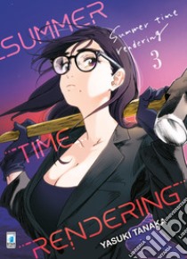 Summer time rendering. Vol. 3 libro di Tanaka Yasuki