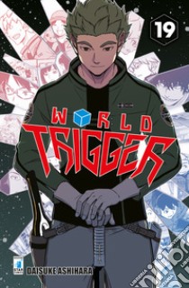 World Trigger. Vol. 19 libro di Ashihara Daisuke