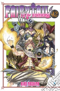 Fairy Tail. New edition. Vol. 42 libro di Mashima Hiro