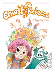 Ernest & Rebecca. Vol. 2: Il disgustoso Sam libro di Bianco Guillaume