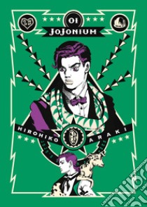 Jojonium. Vol. 1 libro di Araki Hirohiko