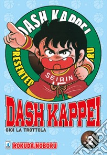 Dash Kappei. Gigi la trottola. Vol. 2 libro di Noboru Rokuda