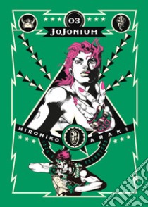 Jojonium. Vol. 3 libro di Araki Hirohiko