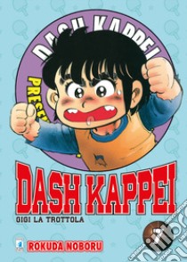 Dash Kappei. Gigi la trottola. Vol. 7 libro di Noboru Rokuda