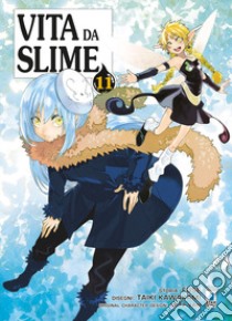 Vita da slime. Vol. 11 libro di Fuse