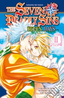 Seven days. The seven deadly sins. Vol. 2 libro di Suzuki Nakaba; Iwasa Mamoru