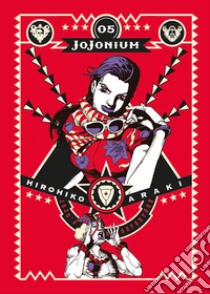 Jojonium. Vol. 5 libro di Araki Hirohiko