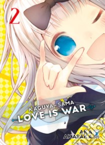 Kaguya-sama. Love is war. Vol. 2 libro di Akasaka Aka