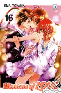 Missions of love. Vol. 16 libro di Toyama Ema