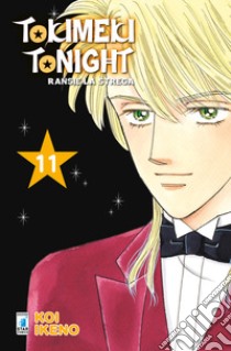 Ransie la strega. Tokimeki tonight. Vol. 11 libro di Ikeno Koi