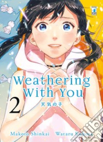 Weathering with you. Vol. 2 libro di Shinkai Makoto