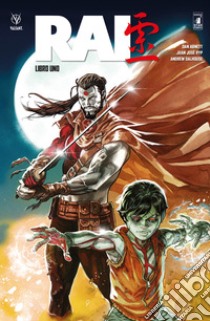 Rai. Vol. 1 libro di Abnett Dan