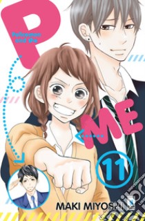 P&me. Policeman and me. Vol. 11 libro di Miyoshi Maki