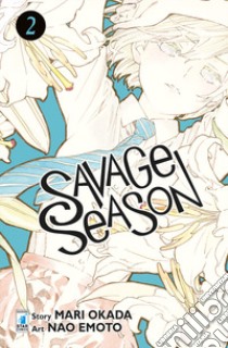 Savage season. Vol. 2 libro di Okada Mari