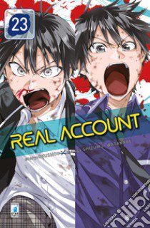 Real account. Vol. 23 libro di Okushou