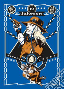 Jojonium. Vol. 10 libro di Araki Hirohiko