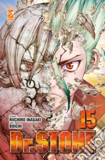 Dr. Stone. Vol. 15 libro di Inagaki Riichiro